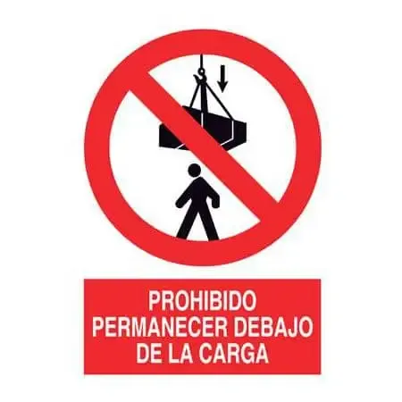 Señalítica : Prohibido permanecer debajo de la carga