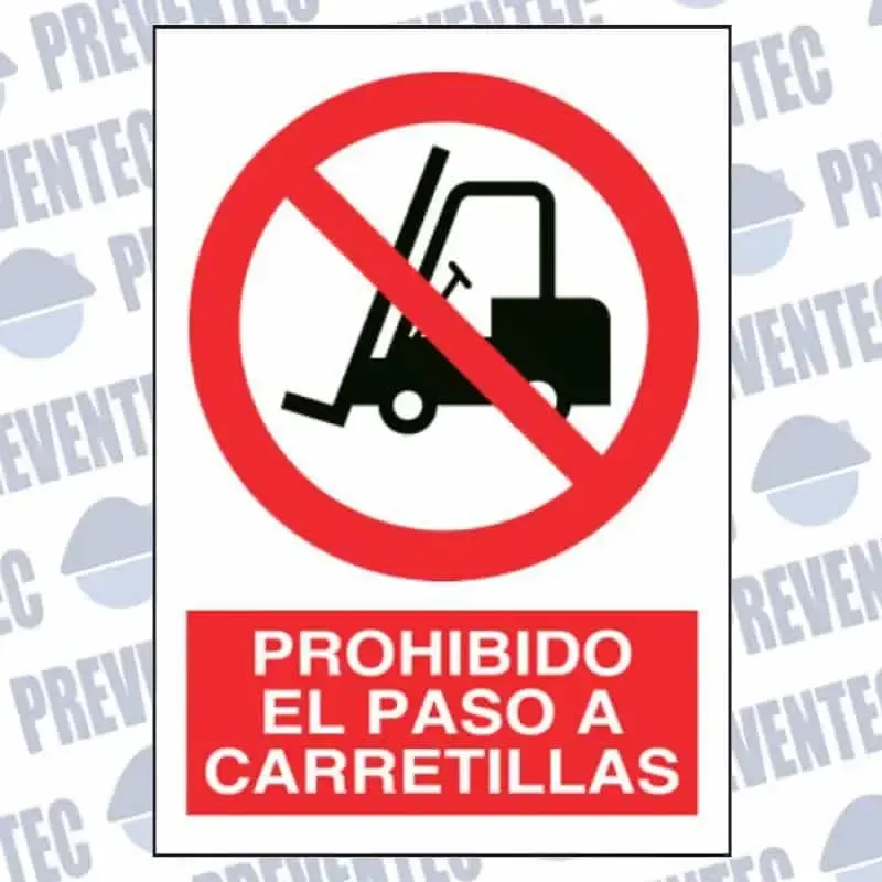 Señalización de prohibición : Prohibido paso a carretillas