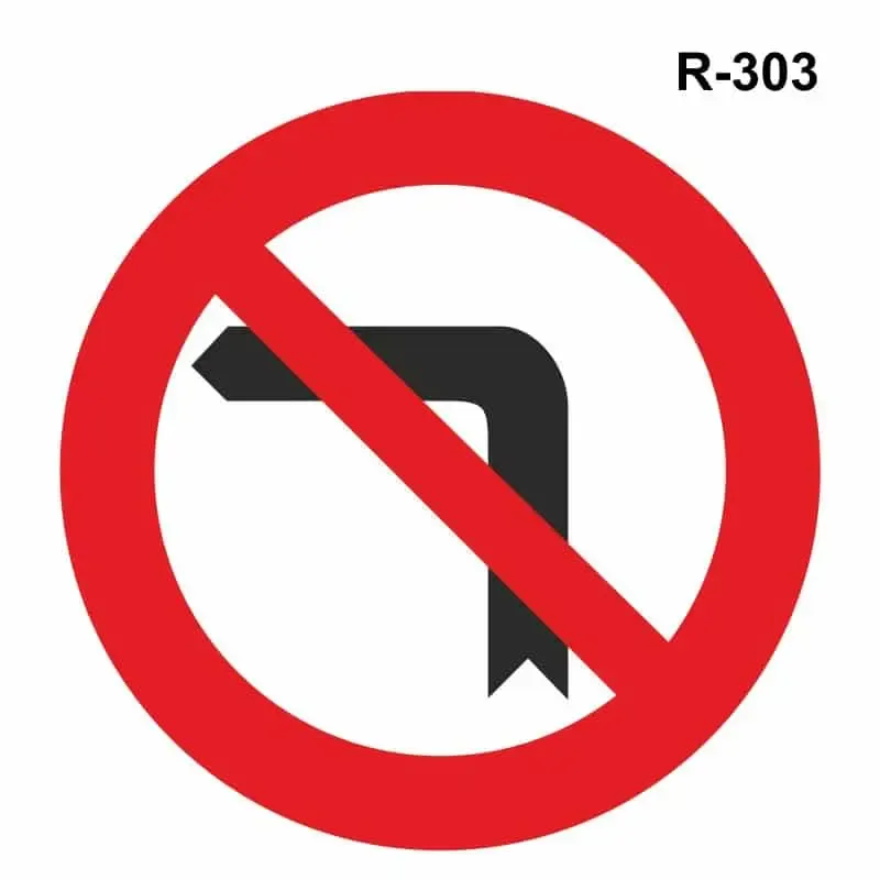 Giro a la izquierda prohibida – ( R-303 )