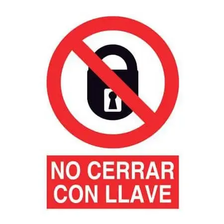 Señales de prohibición : No cerrar con llave