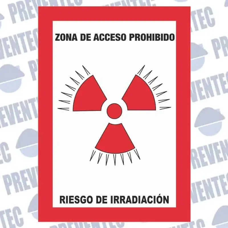 Señal Zona acceso prohibido , riesgo irradiación
