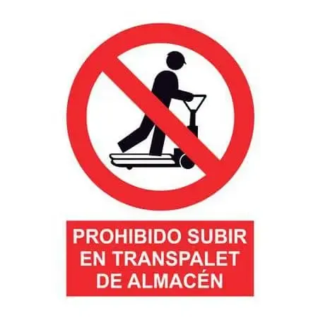 Señalítica : Prohibido subir en transpalet de almacén
